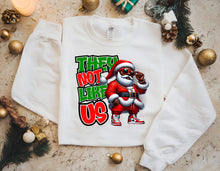 Load image into Gallery viewer, Not Like us Santa