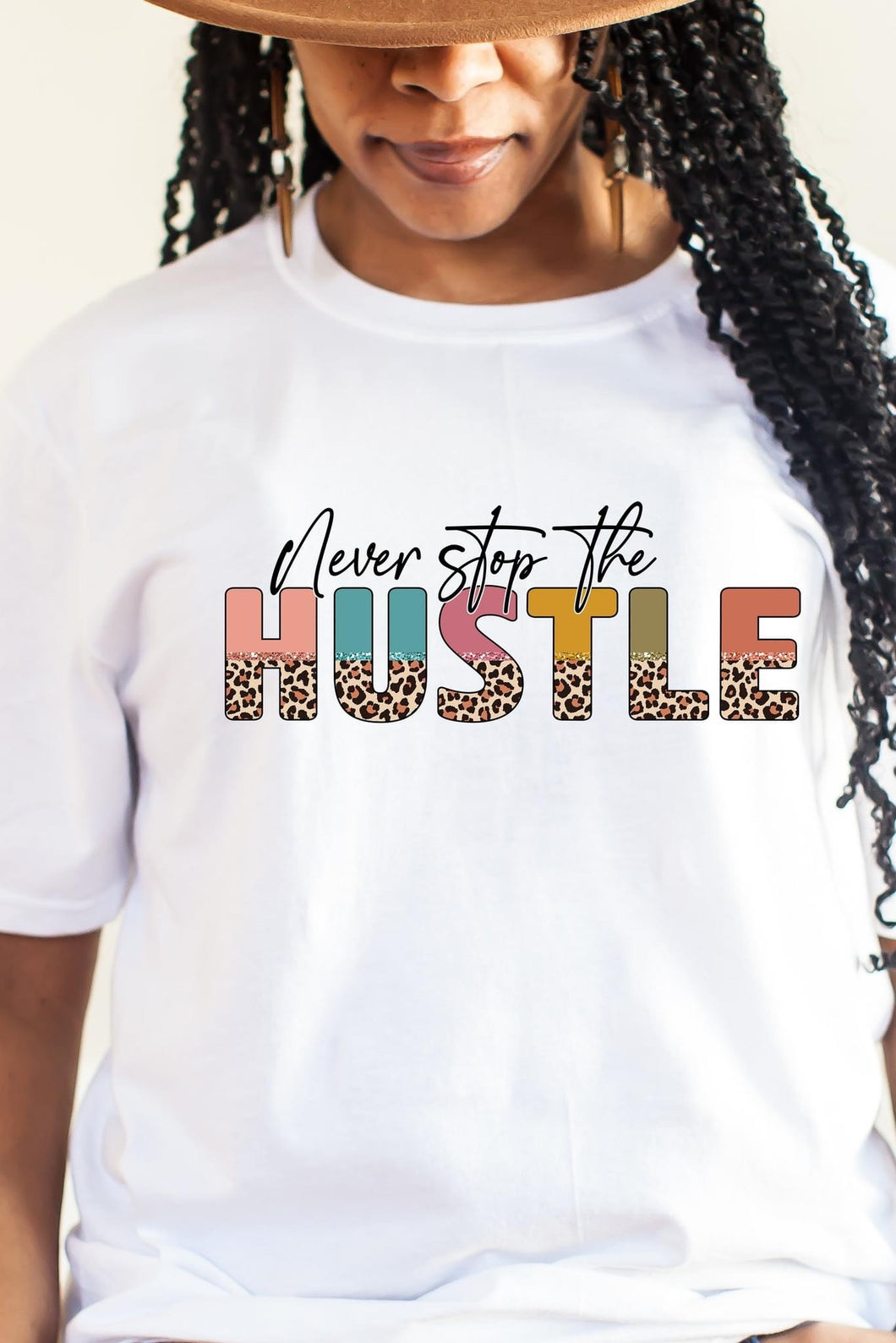 Never Stop the Hustle